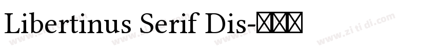 Libertinus Serif Dis字体转换